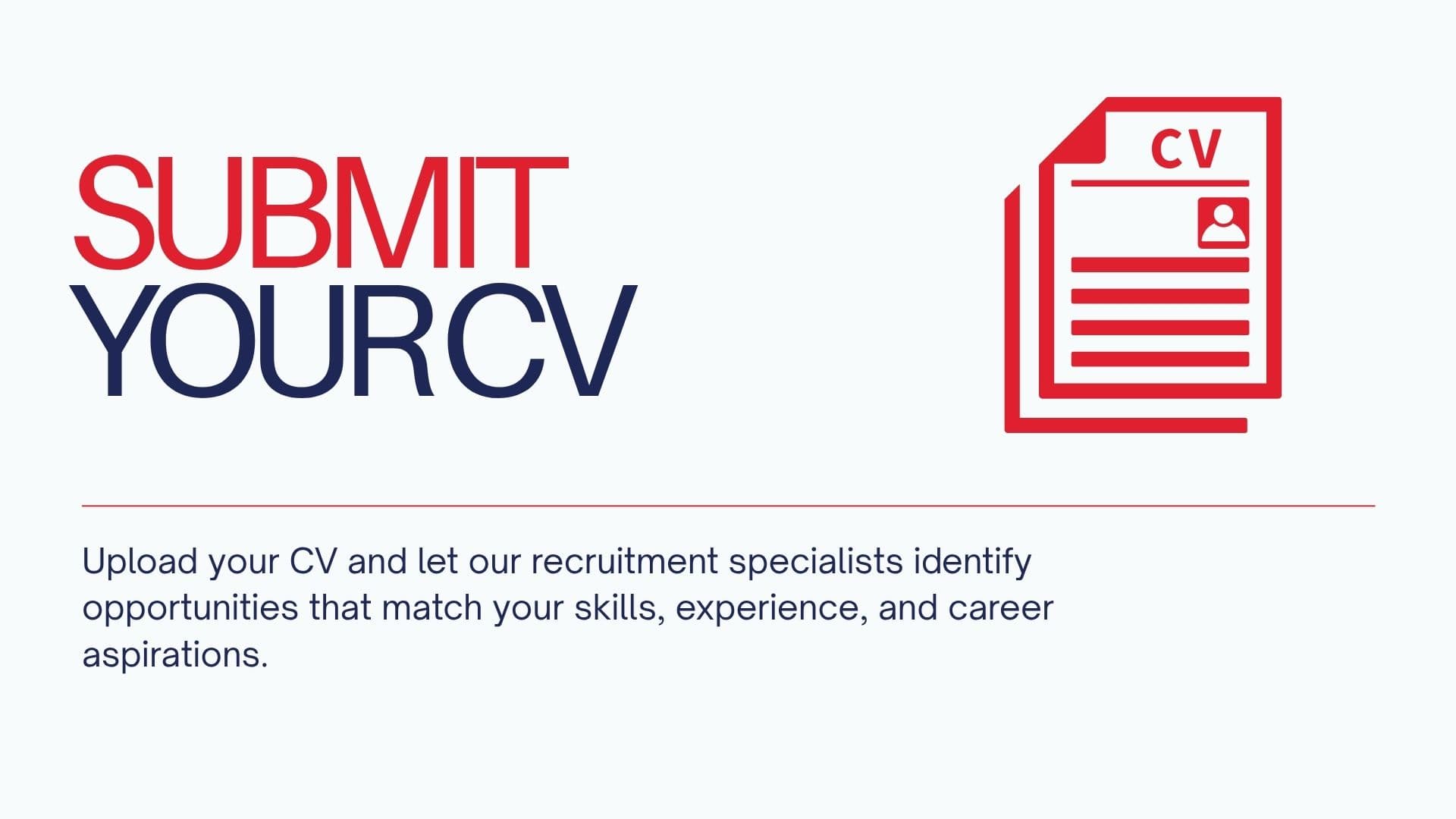Submit Your CV